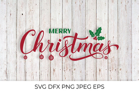 Merry Christmas calligraphy hand lettering with holly berry mistletoe SVG LaBelezoka 