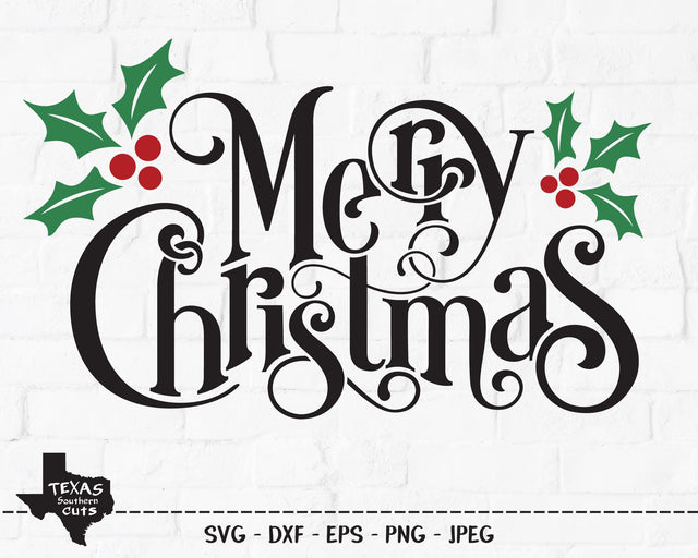 Merry Christmas | Christmas SVG SVG Texas Southern Cuts 