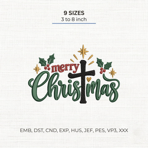 Merry Christmas Cross Embroidery Design – Christian Christmas Holly Faith Machine Embroidery File Embroidery/Applique DESIGNS PatternFeed8 