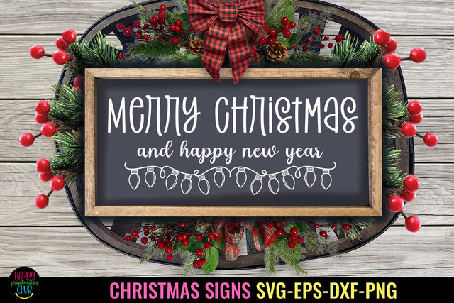 Merry Christmas Happy New Year SVG I Christmas Sign SVG SVG Happy Printables Club 