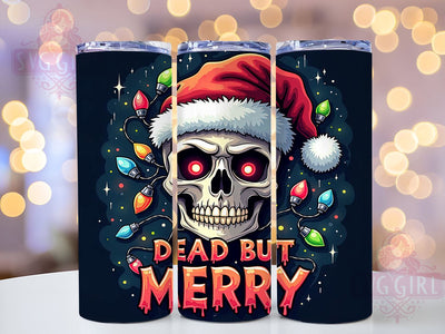 Merry Christmas Skull, Dead But Merry Tumbler, 20oz Sublimation, Halloween Christmas Drinkware, Edgy Holiday Gift, Unique Tumbler Wrap, Spooky Skull Mug Sublimation SvggirlplusArt 