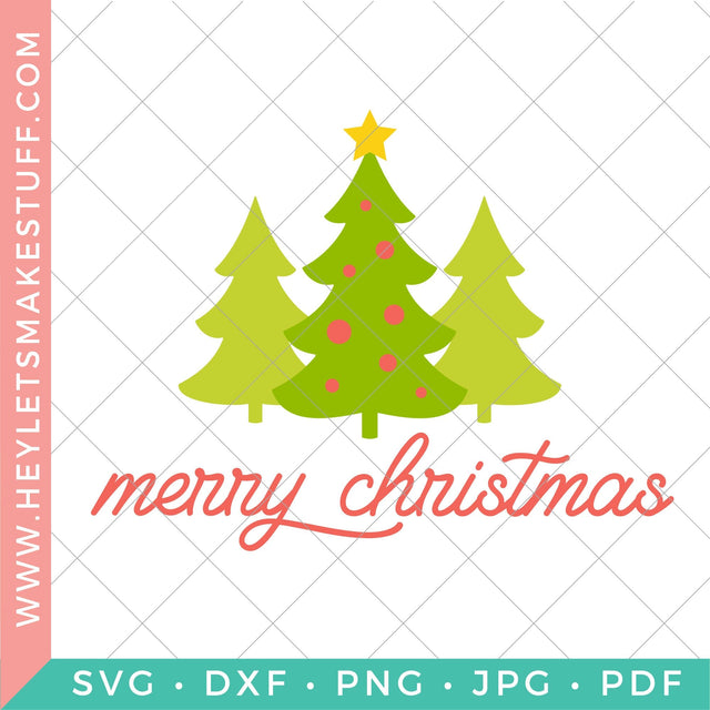 Merry Christmas Trees SVG Hey Let's Make Stuff 