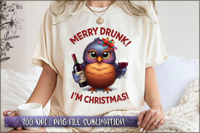 Merry drunk! i'm christmas Sublimation Sublimation Shetara Begum 