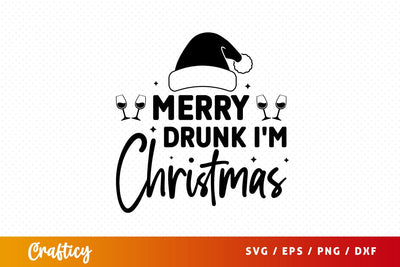 Merry drunk i'm christmas Svg Design SVG Designangry 