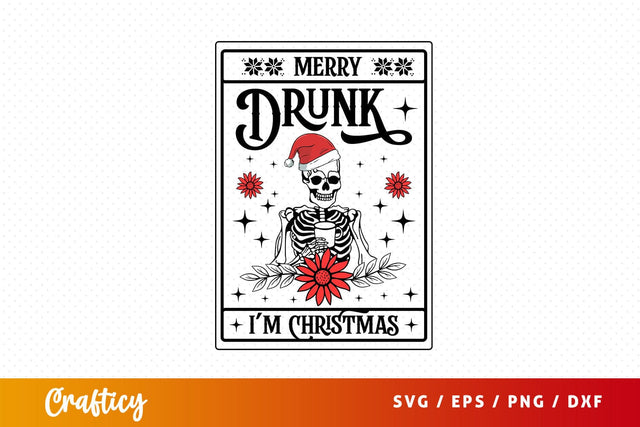 Merry drunk im christmas Svg Design SVG Designangry 