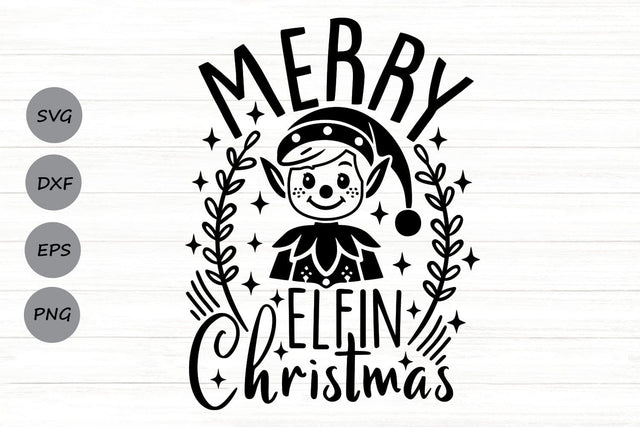 Merry Elfin Christmas| Funny Elf Christmas SVG Cutting Files. SVG CosmosFineArt 