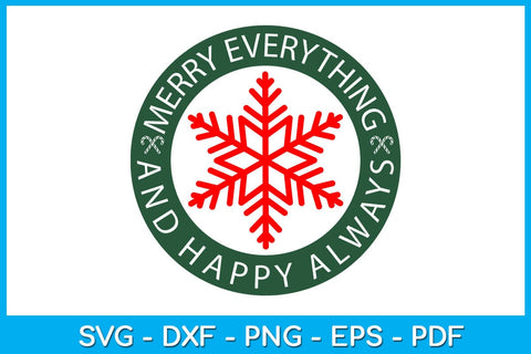 Merry Everything And Happy Always Christmas SVG PNG EPS Cut File SVG Creativedesigntee 