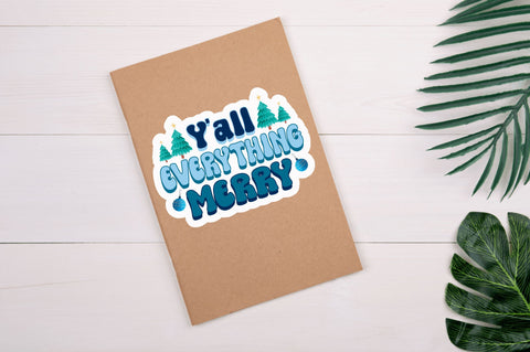 Merry everything yall Stickers Design Sublimation Regulrcrative 