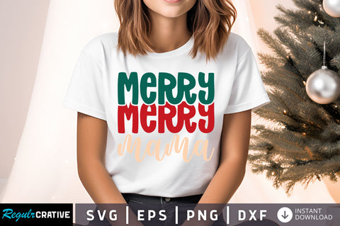 Merry mama SVG Design SVG Regulrcrative 