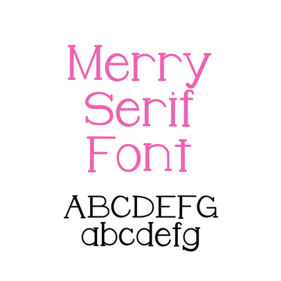 Merry Serif Font, Fonts for Crafting, Handwritten Font, Serif OTF Font Crafting With Brenna 