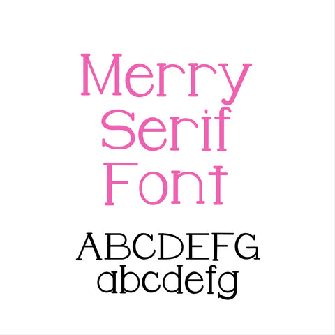 Merry Serif Font, Fonts for Crafting, Handwritten Font, Serif OTF Font Crafting With Brenna 