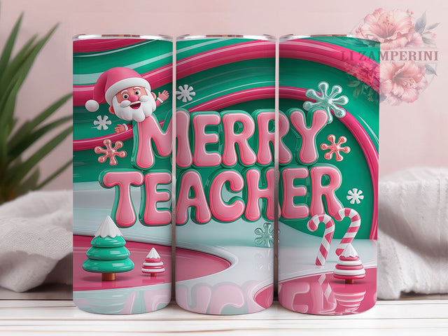 Merry Teacher 3D Christmas Tumbler, 3D Christmas Wrap, Inflated Holiday Sublimation Design, Festive Teacher Cup, 20Oz Skinny Tumbler Wrap, Christmas Classroom Mug, Cute Holiday Teacher Design Sublimation Li Zamperini 
