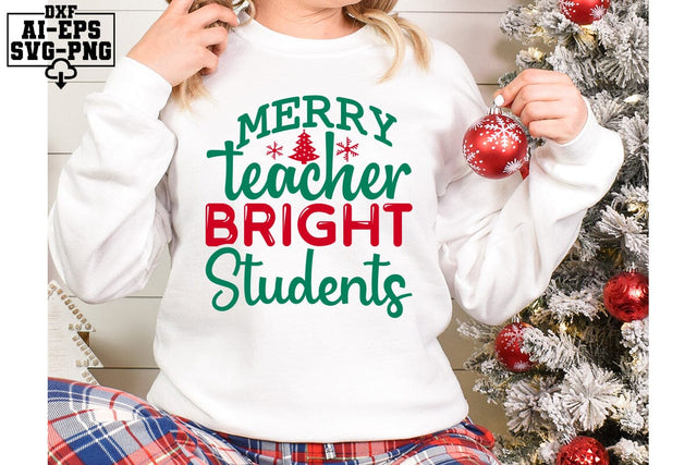 Merry Teacher Bright Students Svg Cut Files Creative Art SVG CraftlabSvg55 