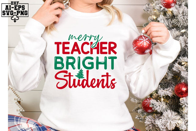 Merry Teacher Bright Students Svg Cut Files Creative Art SVG CraftlabSvg55 