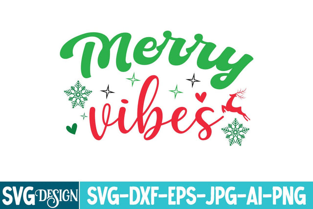 Merry Vibes SVG Design,Merry Vibes Sublimation Design, Christmas SVG Design,Christmas svg Cut File,Christmas svg bundle,Christmas svg design,Christmas t-Shirt Design SVG BlackCatsMedia 