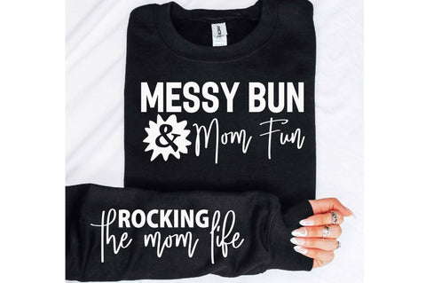 Messy Bun And Mom Fun Sleeve SVG Design SVG Regulrcrative 