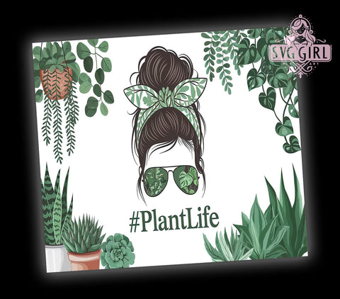 Messy Bun Plant Lover Tumbler Wrap, Messy Bun Tumbler, Crazy Plant Lady Wrap, 20oz Sublimation Design, Gardening Gift Tumbler, Floral Tumbler Wrap, Plant Lover Tumbler Sublimation SvggirlplusArt 