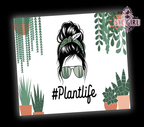 Messy Bun Plant Lover Tumbler Wrap, Messy Bun Tumbler, Crazy Plant Lady Wrap, 20oz Sublimation Design, Gardening Gift Tumbler, Floral Tumbler Wrap, Plant Lover Tumbler Sublimation SvggirlplusArt 
