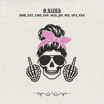 Messy Bun Skull Mom Embroidery Design – Pink Bow Skeleton Middle Finger Machine Embroidery File Embroidery/Applique DESIGNS PatternFeed8 