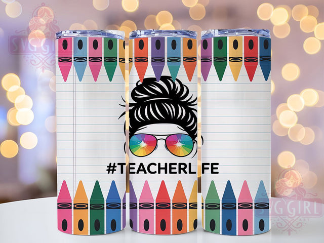 Messy Bun Teacher Life Tumbler Wrap, Messy Bun Life, Teaching Fashion Design, Educator Lifestyle Gift, Teacher Mom Style, Classroom Life Present, Teaching Day Look Sublimation SvggirlplusArt 