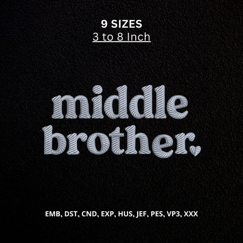 Middle Brother Machine Embroidery Design – Cute Sibling Boy Embroidery File Embroidery/Applique DESIGNS PatternFeed8 