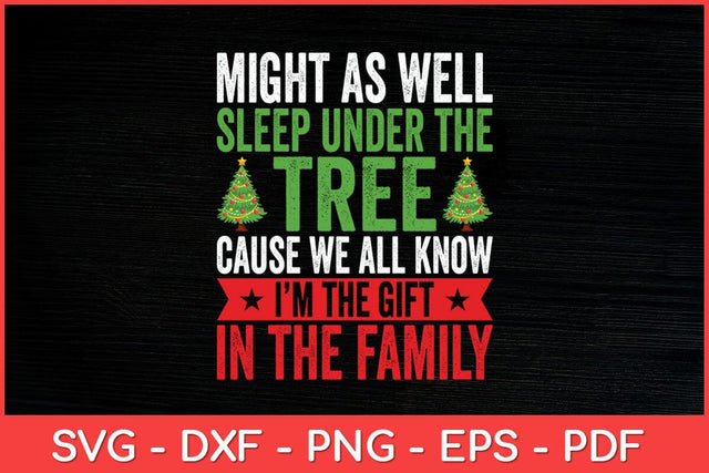 Might As Well Sleep Under The Tree Christmas Pajamas Funny Svg Design SVG artprintfile 