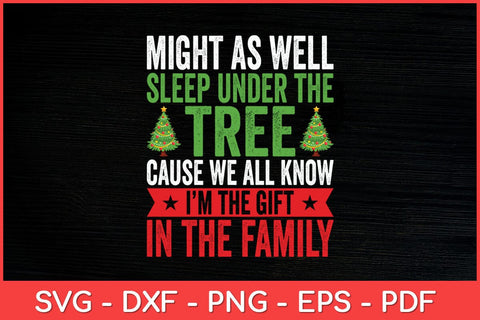 Might As Well Sleep Under The Tree Christmas Pajamas Funny Svg Design SVG artprintfile 