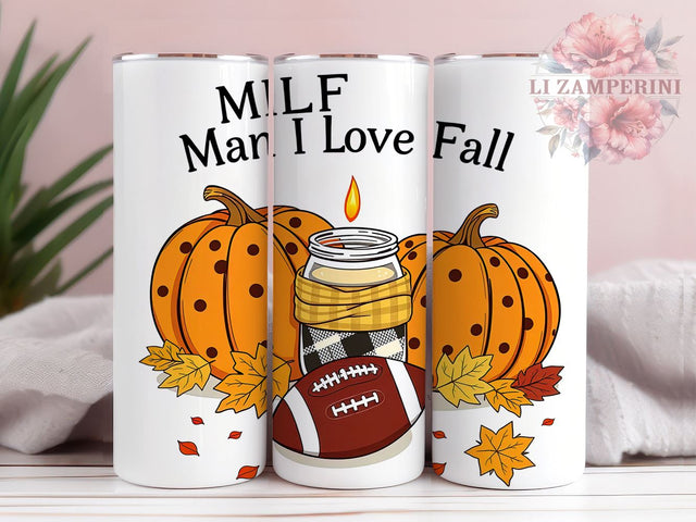 MILF Man I love Fall 20 oz Skinny Tumbler Sublimation Design, Straight & Tapered Tumbler Png, Pumpkin Spice Coffee Football Tumbler Png, Digital Download PNG Sublimation Li Zamperini 