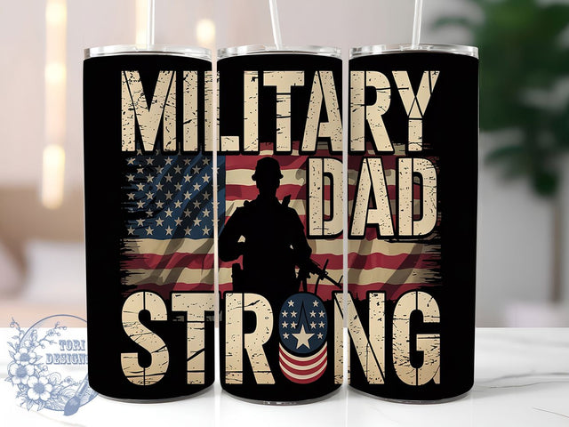 Military Pride Dad 20oz Tumbler Wrap, Strong Dad Tumbler, 20oz Sublimation Wrap, Patriotic Drinkware, Armed Forces Gift, Father's Day Tumbler, Military Family Pride Sublimation ToriDesigns 