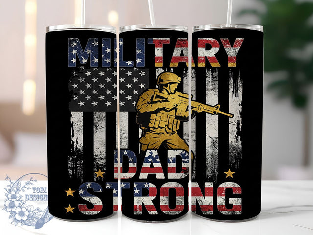 Military Pride Dad 20oz Tumbler Wrap, Strong Dad Tumbler, 20oz Sublimation Wrap, Patriotic Drinkware, Armed Forces Gift, Father's Day Tumbler, Military Family Pride Sublimation ToriDesigns 