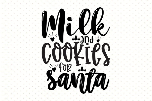 Milk and Cookies for Santa SVG orpitasn 