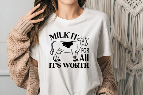 Milk It For All Its Worth SVG Angelina750 