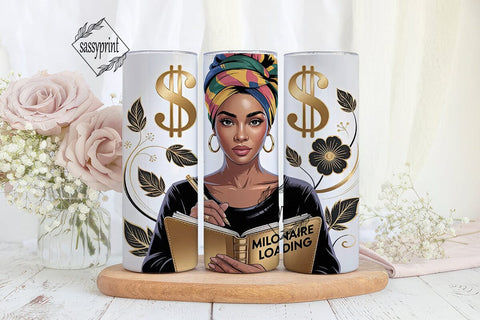 Millionaire Loading 20oz Tumbler Wrap Sublimation sassyprint 