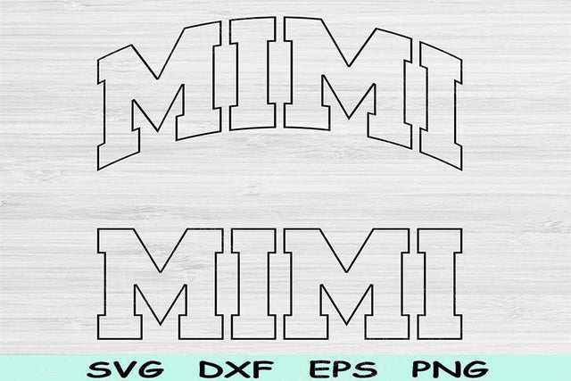 Mimi Svg Dxf Cut Files, Mimi Png, Nana Svg Files For Cricut, Grandma Svg, Nanny Svg, Mimi Shirt Svg Block Text Sublimation Digital Design SVG TiffsCraftyCreations 