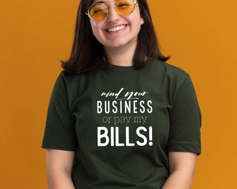 Mind Your Business or Pay My Bills! svg, Mind Your Business Svg, business mind, cut files for cricut, Digital file, svg, dxf file SVG DesignDestine 