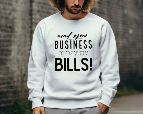 Mind Your Business or Pay My Bills! svg, Mind Your Business Svg, business mind, cut files for cricut, Digital file, svg, dxf file SVG DesignDestine 