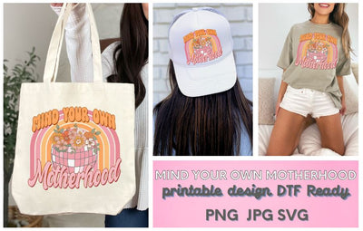 Mind Your Own Motherhood Rainbow SVG PNG SVG So Fontsy Design Shop 