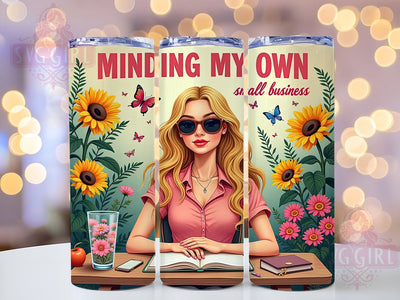 Minding My Own Business, 20oz Tumbler Wrap, Sublimation PNG, Tumbler Design, Floral Tumbler, Custom Tumbler Wrap, Digital Download Sublimation SvggirlplusArt 