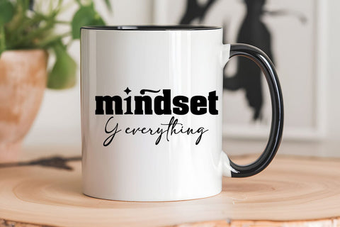 Mindset is Everything SVG Angelina750 