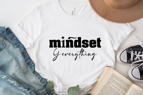 Mindset is Everything SVG Angelina750 