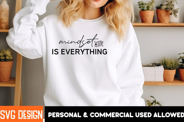 Mindset is Everything SVG Design, Funny SVG Cut Files,Sarcastic,Sarcastic Cut Files,Funny SVG bundle, sarcastic quotes svg SVG BlackCatsMedia 