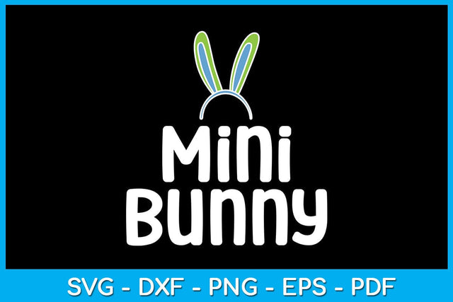 Mini Bunny Easter Sunday SVG PNG PDF Cut File SVG Creativedesigntee 