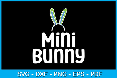 Mini Bunny Easter Sunday SVG PNG PDF Cut File SVG Creativedesigntee 