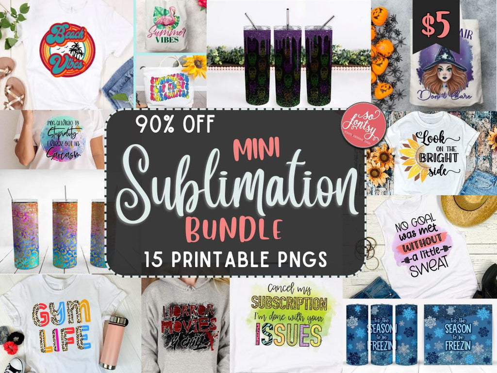 Mini Sublimation Bundle - So Fontsy
