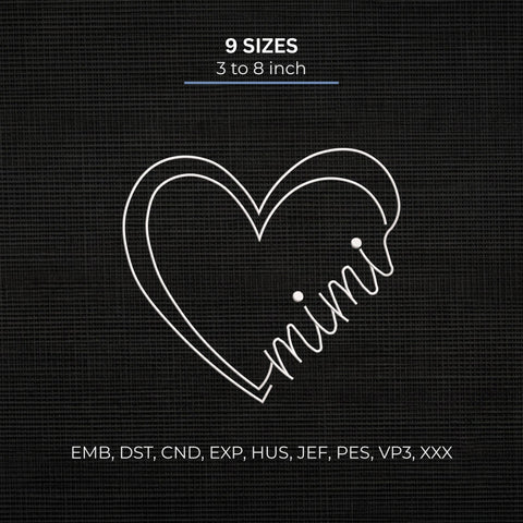 Minimalist Mimi Heart Embroidery Design – Mimi Grandma Love Heart Outline Machine Embroidery File Embroidery/Applique DESIGNS PatternFeed8 