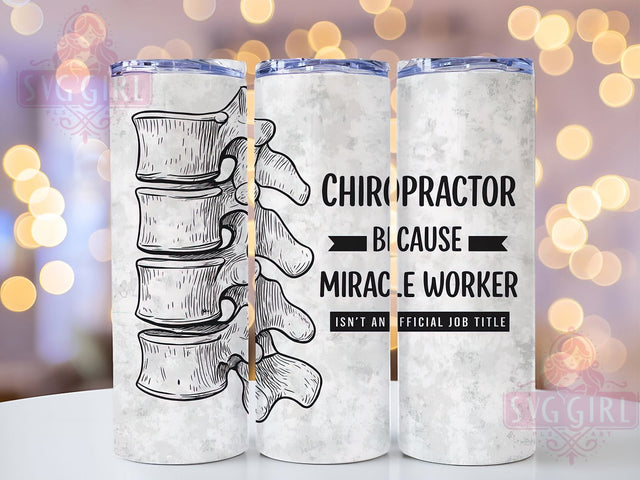 Miracle Worker Chiropractor Tumbler, Miracle Worker Tumbler, Camo Tumbler Wrap, 20oz Tumbler Sublimation, Spine Care Tumbler, Chiropractic Gift, Funny Chiropractor Tumbler Sublimation SvggirlplusArt 