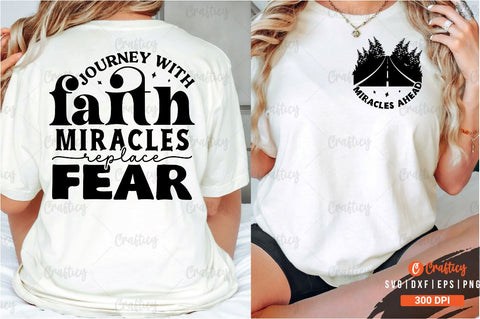 Miracles ahead Front and Back SVG T shirt Design SVG Designangry 