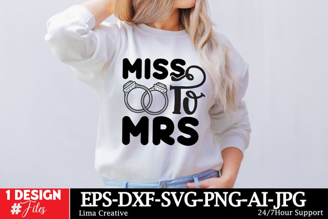 MIss To Mrs SVG Cut File ,Wedding SVG T-shirt , Wedding Sublimation, Wedding Qutes , Wedding Graphic Illustration , Wedding T-shirt DEsign BUndle SVG Insomnia Std 