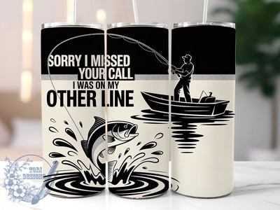 Missed Call Fishing Quote 20oz Tumbler, Funny Fishing Tumbler, Sublimation Wrap, 20oz Tumbler Design, Outdoor Fishing Gift, PNG Tumbler Wrap, Humorous Fisherman Quote Sublimation ToriDesigns 