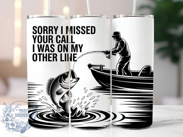 Missed Call Fishing Quote 20oz Tumbler, Funny Fishing Tumbler, Sublimation Wrap, 20oz Tumbler Design, Outdoor Fishing Gift, PNG Tumbler Wrap, Humorous Fisherman Quote Sublimation ToriDesigns 